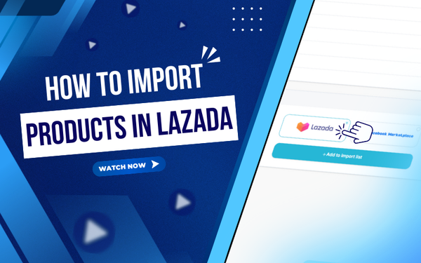 How to Import Products in Lazada